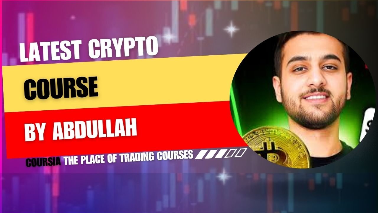 Abdullah Khan Crypto Course Lates 2025