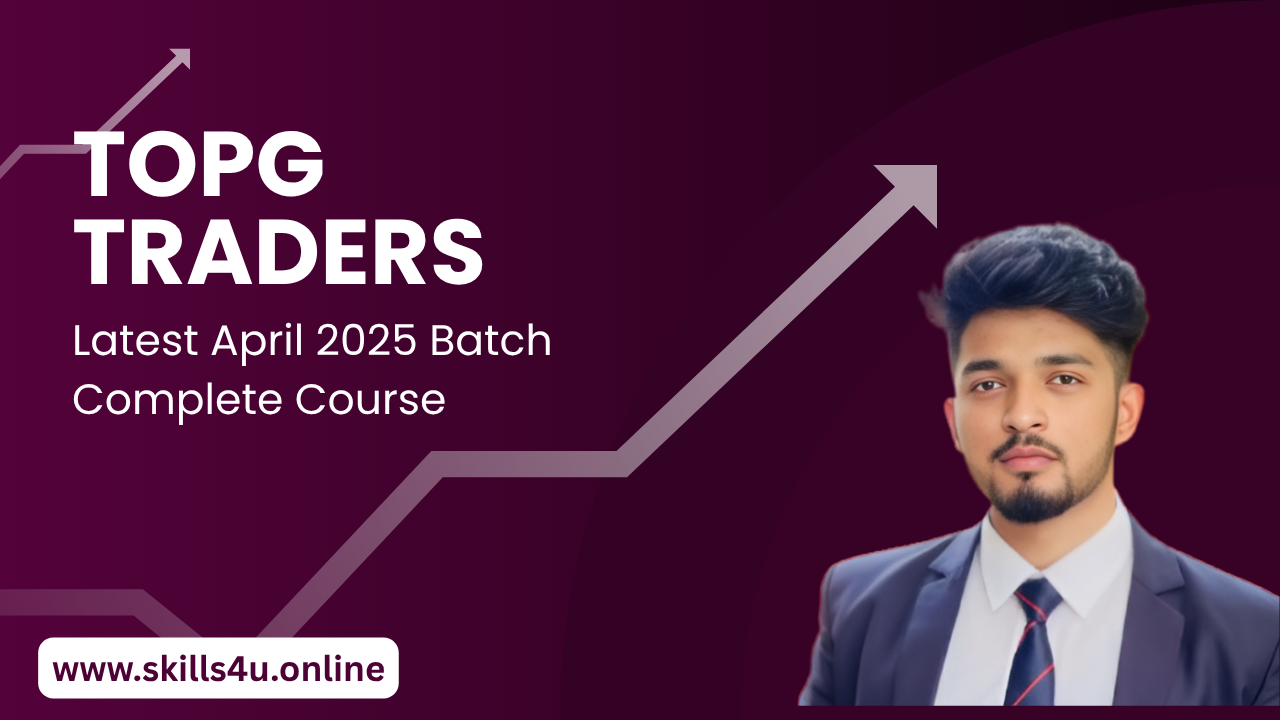 TopG Traders April 2025 Batch Complete Course