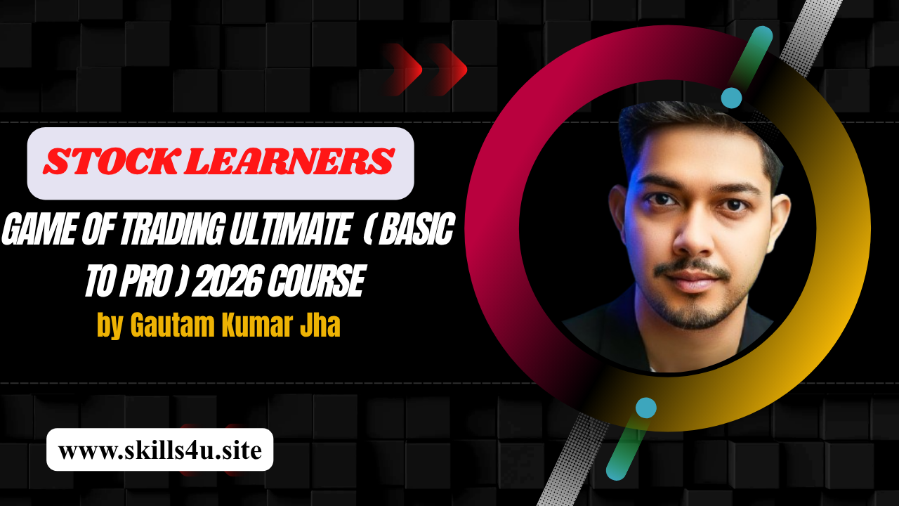 Stock Learners – Game of Trading Ultimate (Basic to Pro) 2026 Course